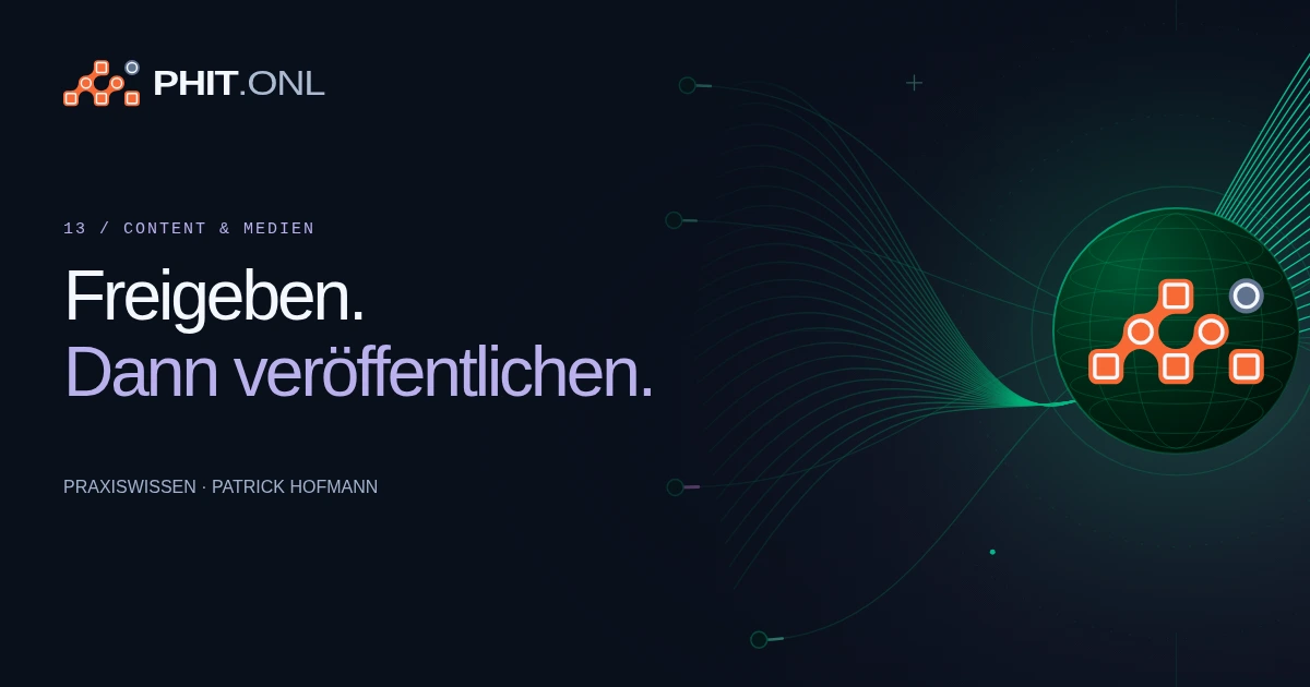 Content-Freigaben automatisieren: Vom Entwurf zur Veröffentlichung